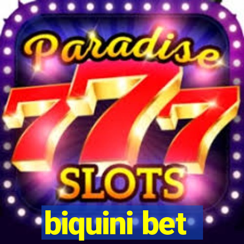 biquini bet